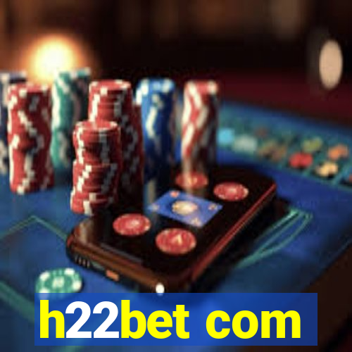 h22bet com